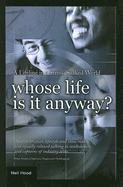 Whose Life Is It Anyway?: A Lifeline in a Stress-Soaked World