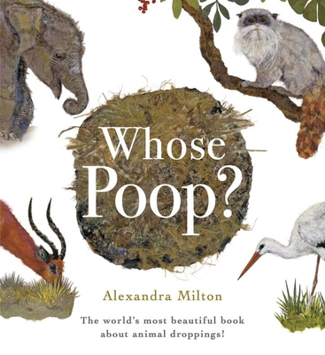 Whose Poop? - Milton, Alexandra