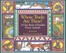 Whose Tracks Are These?: A Clue Book of Familiar Forest Animals