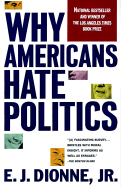 Why Americans Hate Politics