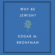 Why Be Jewish?: A Testament