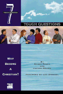 Why Become a Christian?: Question 7 - Poole, Garry, and Poling, Judson, Mr.