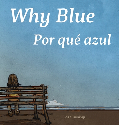 Why Blue / Por qu� azul - 