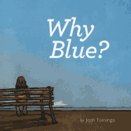 Why Blue?