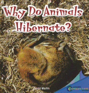 Why Do Animals Hibernate? - Martin, David