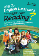 Why Do English Learners Struggle With Reading?: Distinguishing Language Acquisition From Learning Disabilities