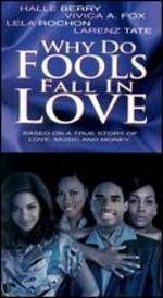 Why Do Fools Fall In Love