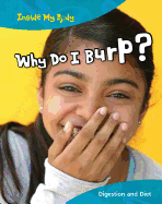 Why Do I Burp?: Digestion and Diet