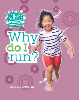 Why Do I Run? - Royston, Angela
