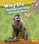Why Do Monkeys and Other Mammals Have Fur?