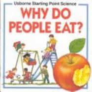 Why Do People Eat?