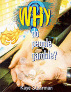 Why Do People Gamble?