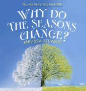 Why Do the Seasons Change?