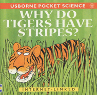 Why Do Tigers Have Stripes?