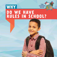 Why Do We Have Rules in School?