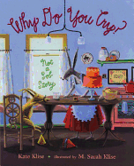 Why Do You Cry?: Not a Sob Story