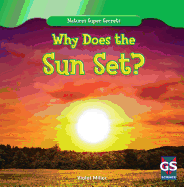 Why Does the Sun Set?