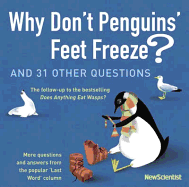 Why Don't Penguins' Feet Freeze?