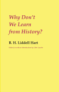 Why don't we learn from history?. -
