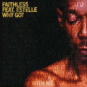Why Go? [CD #2] - Faithless