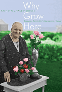 Why Grow Here