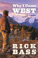 Why I Came West