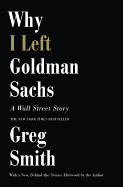 Why I Left Goldman Sachs: A Wall Street Story