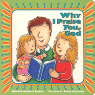 Why I Praise You, God