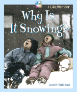 Why Is It Snowing?