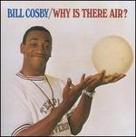 Why Is There Air?