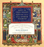 Why Is This Night Different from All Other Nights?: The Four Questions Around the World