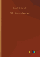 Why Lincoln laughed