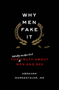 Why Men Fake It