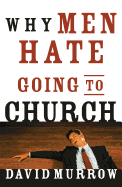 Why Men Hate Going to Church