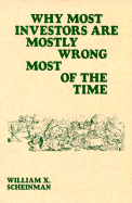 Why most investors are mostly wrong most of the time