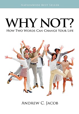 Why Not? - Jacob, Andrew