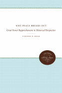 Why Peace Breaks Out: Great Power Rapprochement in Historical Perspective