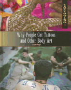 Why People Get Tattoos and Other Body Art