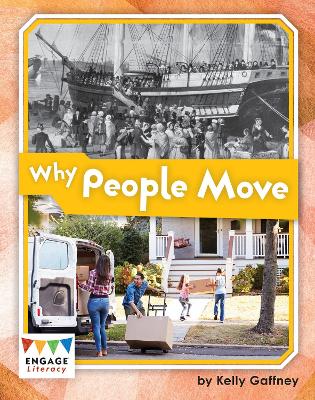 Why People Move - Gaffney, Kelly