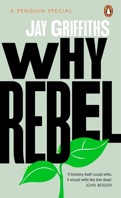 Why Rebel - Griffiths, Jay