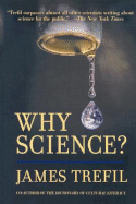 Why Science?