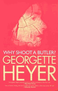 Why Shoot a Butler?