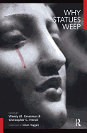 Why Statues Weep: The Best of the Skeptic