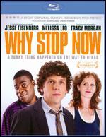 Why Stop Now [Blu-ray]