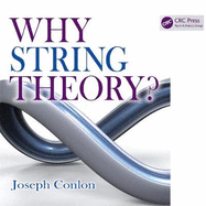 Why String Theory?