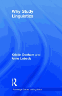 Why Study Linguistics
