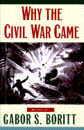 Why the Civil War Came