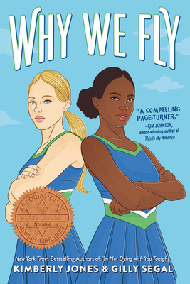 Why We Fly - Jones, Kimberly, and Segal, Gilly