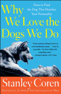 Why We Love the Dogs We Do