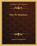 Why We Misbehave